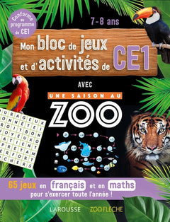 Mon bloc de jeux et d'activités pour le CE1 - Une saison au zoo