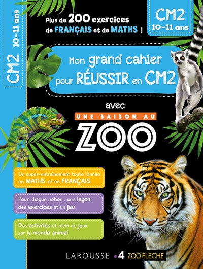 Mon cahier de CM2 - Une saison au zoo