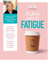 Allo Docteurs - En finir avec la fatigue