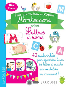 Mes premières activités Montessori - Lettres et sons