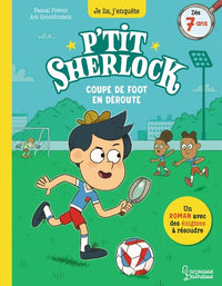 P'tit Sherlock - Coupe de foot en déroute