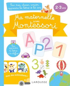 Ma maternelle avec Montessori, 2-3 ans
