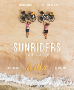 Sunriders, de Paris à Singapour à vélo