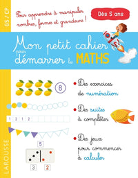 Mon petit cahier pour démarrer les maths