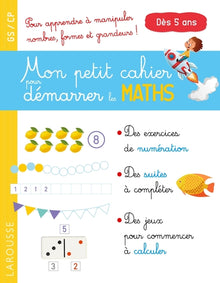 Mon petit cahier pour démarrer les maths