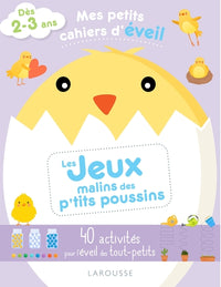 Mes petits cahiers d'éveil - Les jeux malins des p'tits poussins