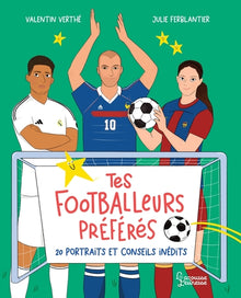 Tes footballeurs préférés, 20 portraits inédits