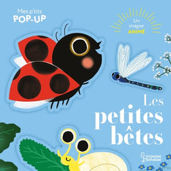 Mes p'tits pop-up : Les petites bêtes