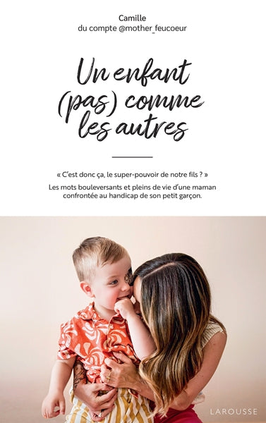 Un enfant (pas) comme les autres
