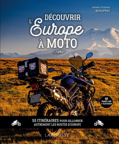 Découvrir l'europe à moto