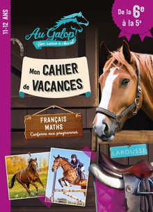Cahier vacances Au Galop de la 6e à la 5e