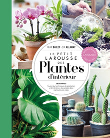 Petit Larousse des plantes d'intérieur