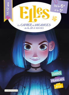 Mon cahier de Vacances ELLES - De la 6ème à la 5ème
