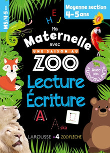 Ma maternelle avec Une Saison Au Zoo Moyenne section - lecture-écriture