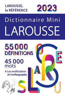 Dictionnaire Larousse Mini 2023