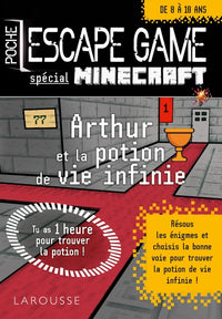 Escape game Minecraft : Arthur et la potion de vie infinie