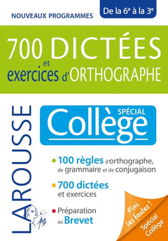700 dictées et exercices d'orthographe, spécial collège
