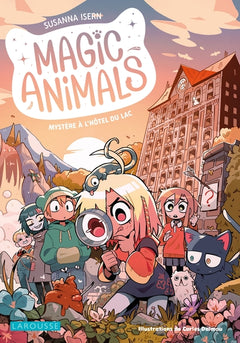 Magic Animals - Mystère à l'Hôtel du Lac