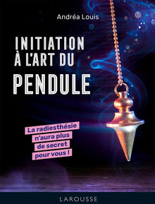 Initiation à l'art du pendule