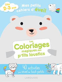 Les coloriages magiques des p'tits loustics