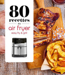 80 recettes au Air Fryer