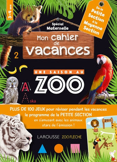 Mon cahier de vacances Une saison au zoo