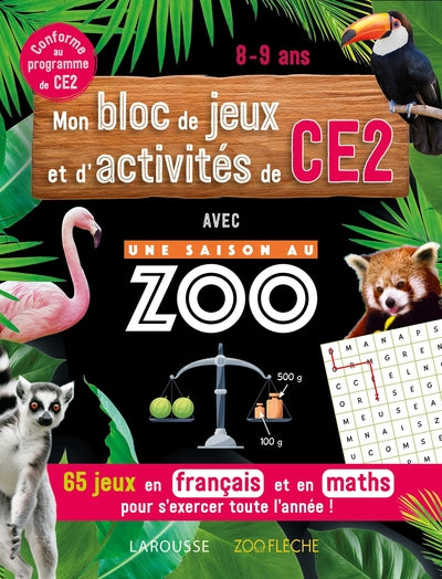 Mon bloc de jeux et d'activités pour le CE2 - Une saison au zoo