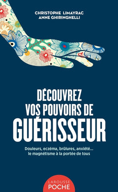Découvrez vos pouvoirs de guérisseur - Poche