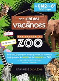 Cahier de vacances Une saison au zoo