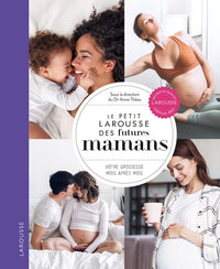 Le petit Larousse des futures mamans