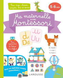 Ma maternelle avec Montessori, 5-6 ans