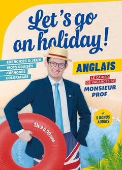 Let's go on holiday! - Le cahier de vacances by Monsieur Prof