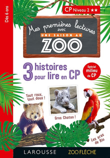 Une saison au zoo - 3 histoires à lire CP niv 2