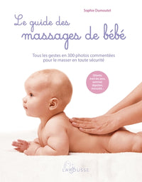 Le guide des massages de bébé