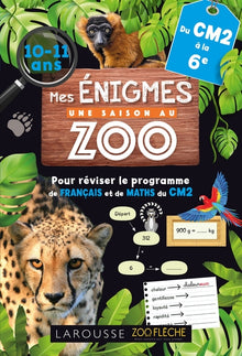 Mes énigmes UNE SAISON AU ZOO