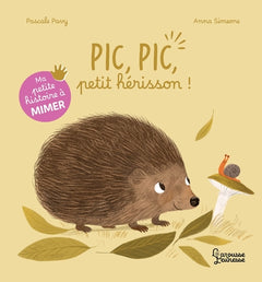 Pic, pic, petit hérisson !