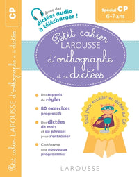 Petit cahier Larousse d'orthographe et de dictées CP