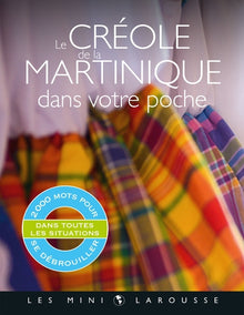 Le créole de la Martinique dans votre poche