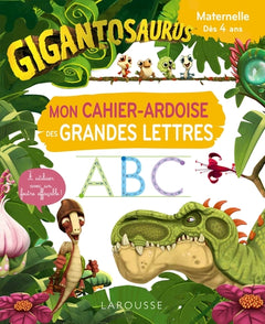 Gigantosaurus Mon cahier ardoise des grandes lettres
