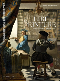 Lire la peinture dans l'intimité des oeuvres
