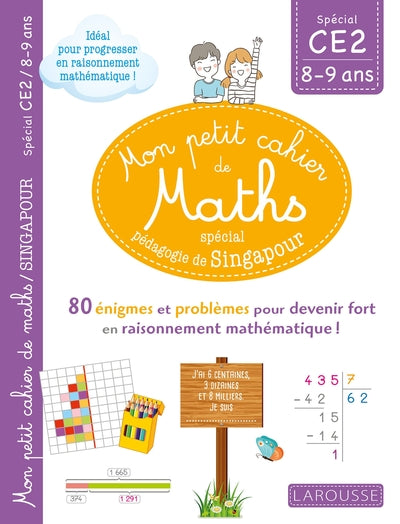 Mon petit cahier de maths - méthode de Singapour Spécial CE2