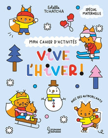 Mon cahier d'activités - Vive l'hiver