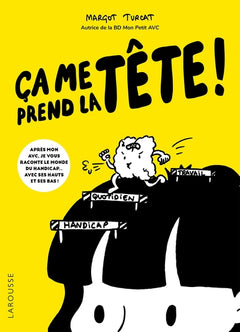 Ça me prend la tête !