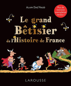 Le grand bêtisier de l'histoire de France