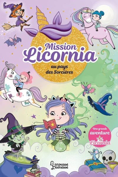 Mission Licornia au pays des sorcières