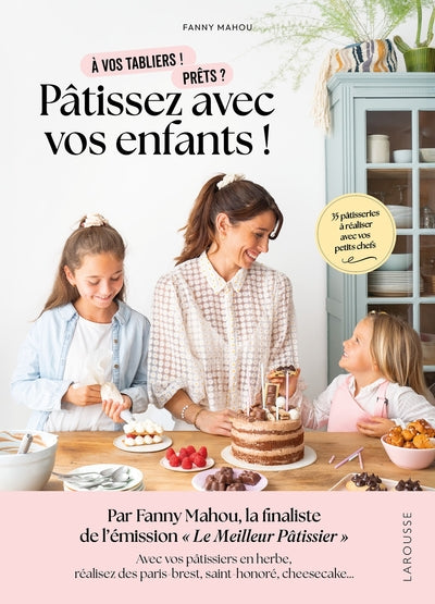 Pâtissez avec vos enfants !