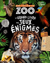 Une saison au zoo - Le grand livre des jeux et énigmes
