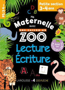 Ma maternelle avec Une Saison Au Zoo Petite section lecture-écriture