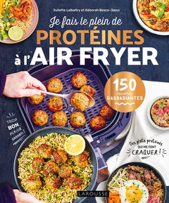 Je fais le plein de protéines à l'air fryer