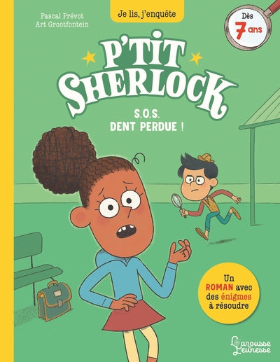 S.O.S. dent perdue !: P'tit Sherlock